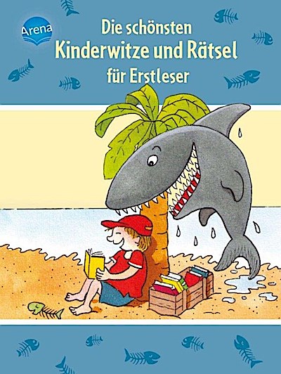Die schönsten Kinderwitze und Rätsel für Erstleser
