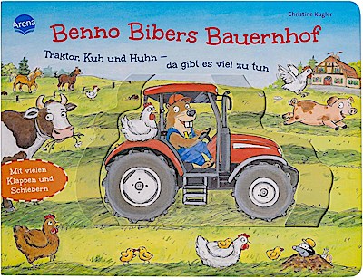 Benno Bibers Bauernhof. Traktor, Kuh und Huhn - da gibt es viel zu tun