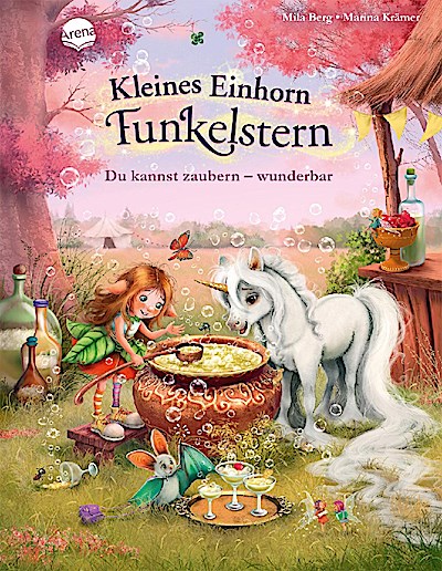 Kleines Einhorn Funkelstern (3). Du kannst zaubern - wunderbar