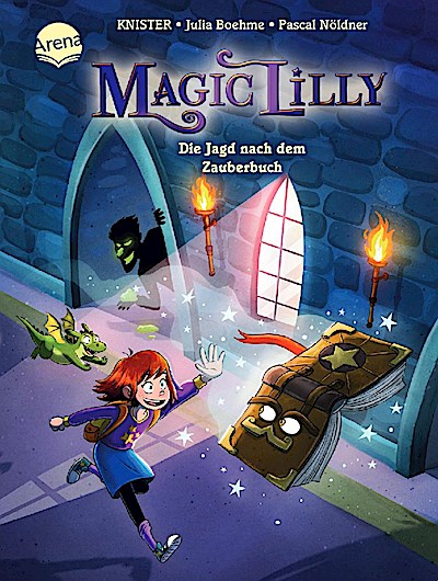 Magic Lilly (1). Die Jagd nach dem Zauberbuch