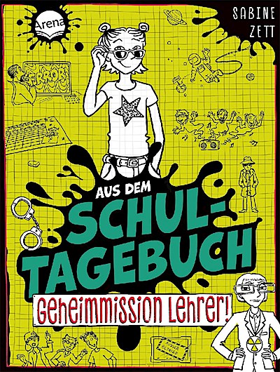 Aus dem Schultagebuch (2). Geheimmission Lehrer!