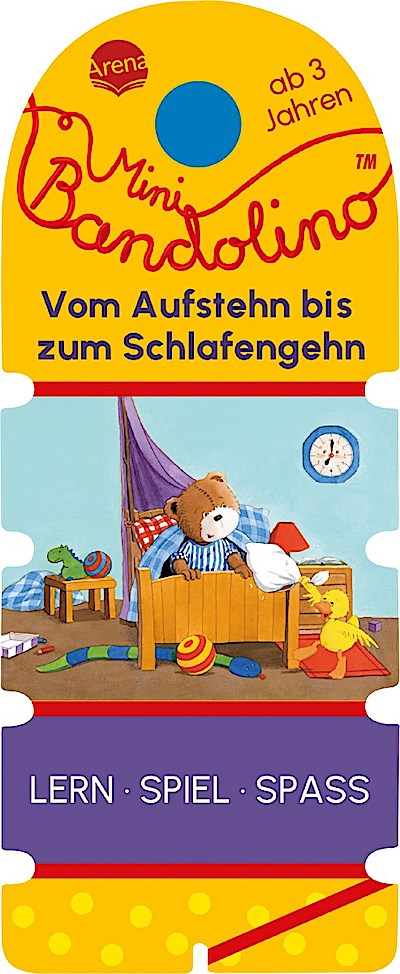 Mini Bandolino. Vom Aufstehn bis zum Schlafengehn