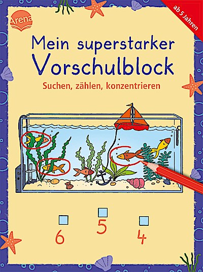 Mein superstarker Vorschulblock. Suchen, zählen, konzentrieren