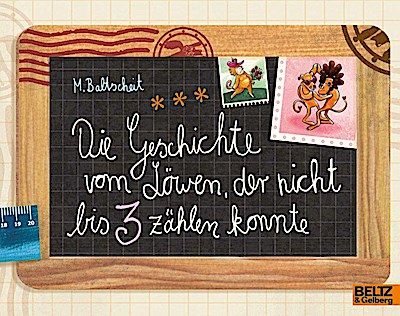 Die Geschichte vom Löwen, der nicht bis 3 zählen konnte