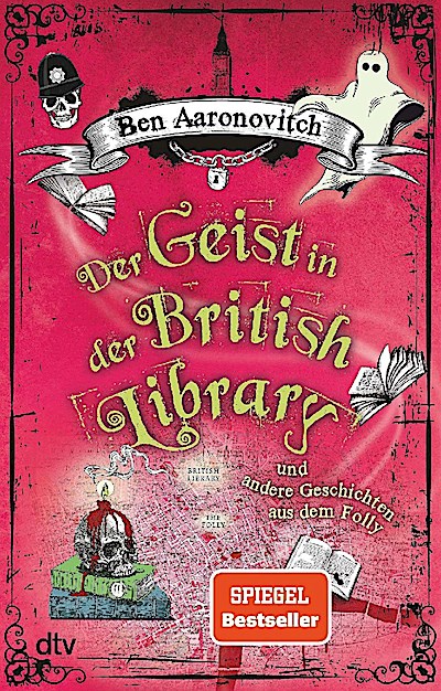 Der Geist in der British Library und andere Geschichten aus dem Folly