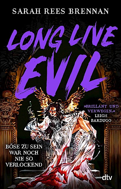 Long Live Evil