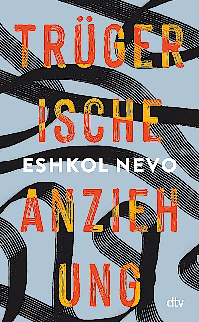 Trügerische Anziehung