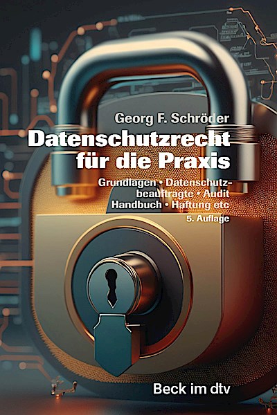 Datenschutzrecht für die Praxis