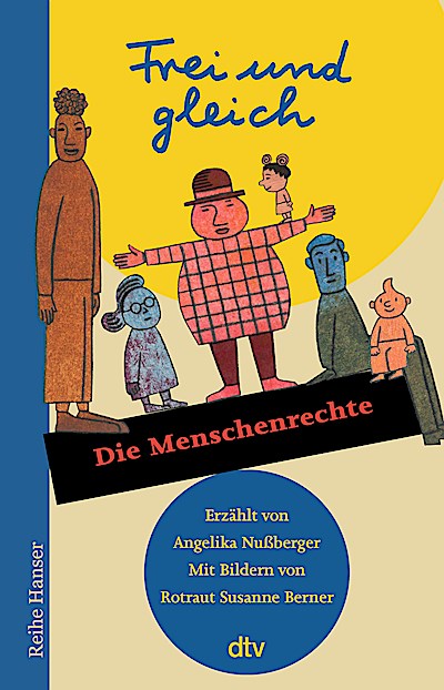 Frei und gleich - Die Menschenrechte