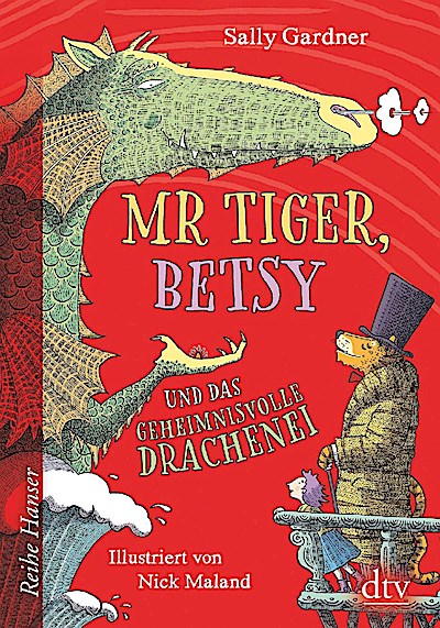Mr Tiger, Betsy und das geheimnisvolle Drachenei
