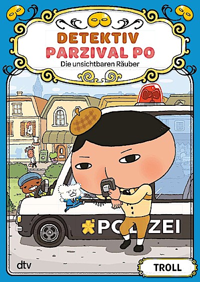Detektiv Parzival Po (3) - Die unsichtbaren Räuber