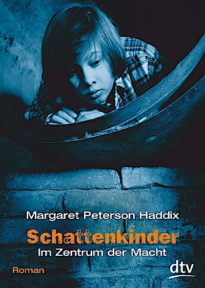 Schattenkinder 05. Im Zentrum der Macht