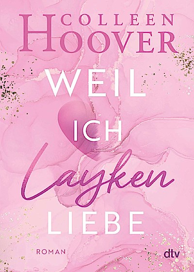 Weil ich Layken liebe