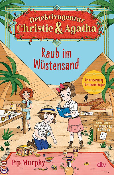 Detektivagentur Christie & Agatha - Raub im Wüstensand