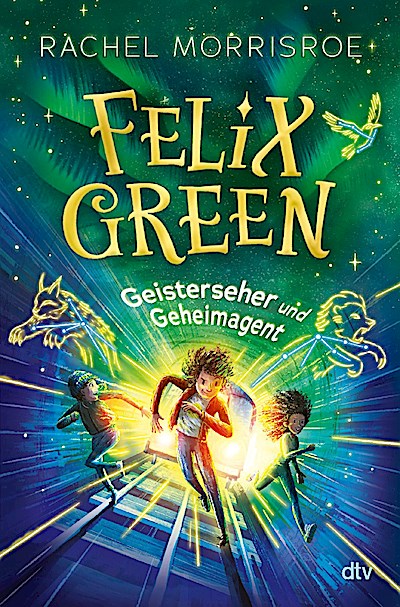 Felix Green - Geisterseher und Geheimagent