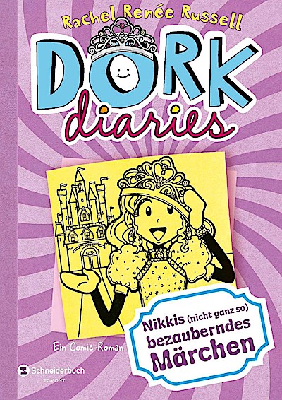 DORK Diaries 08. Nikkis (nicht ganz so) bezauberndes Märchen
