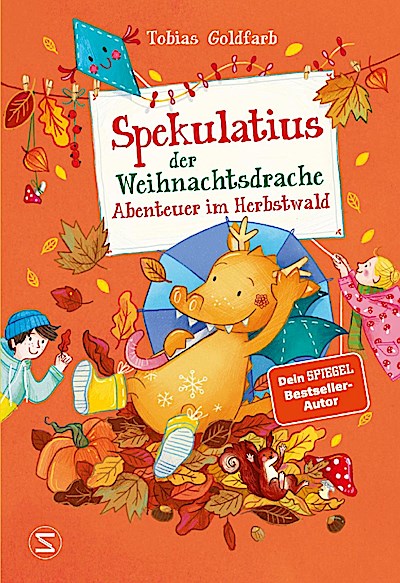 Spekulatius, der Weihnachtsdrache. Spekulatius und das Abenteuer im Herbstwald