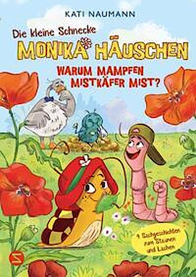 Die kleine Schnecke Monika Häuschen 7: Warum mampfen Mistkäfer Mist?
