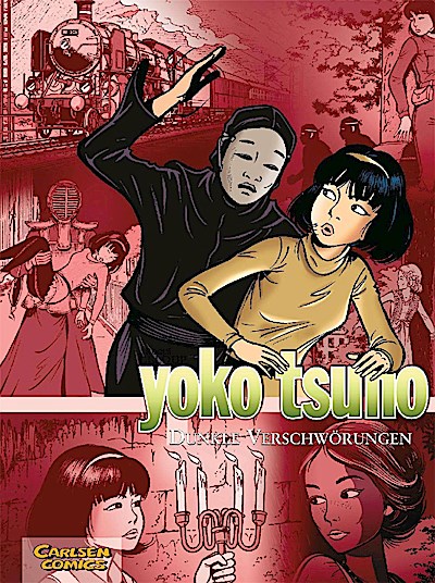Yoko Tsuno Sammelband 07: Dunkle Verschwörungen