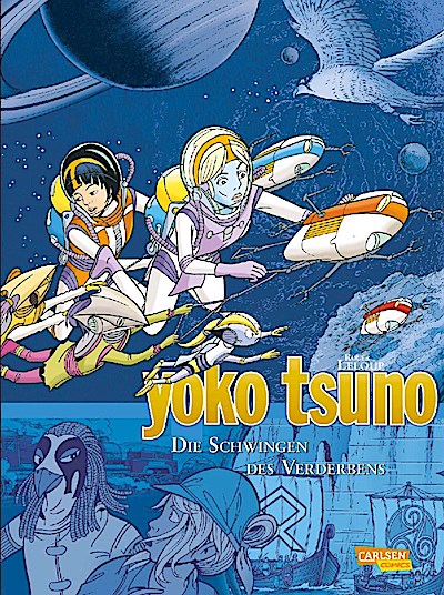 Yoko Tsuno Sammelbände 10: Die Schwingen des Verderbens