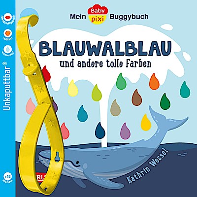 Baby Pixi (unkaputtbar) 135: Mein Baby-Pixi-Buggybuch: Blauwalblau und andere tolle Farben