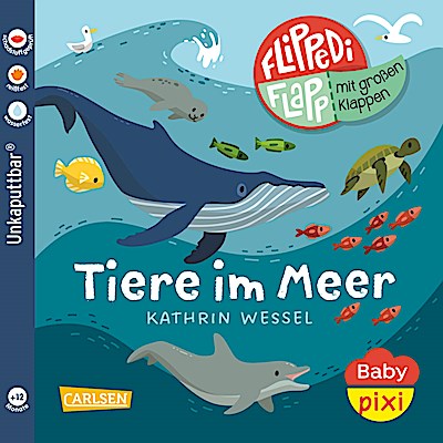 Baby Pixi (unkaputtbar) 142: Flippediflapp: Tiere im Meer
