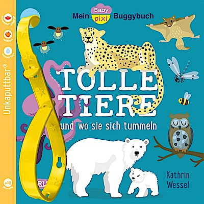 Baby Pixi (unkaputtbar) 154: Mein Baby-Pixi-Buggybuch: Tolle Tiere