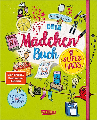 #buch4you: Dein Mädchenbuch: Life Hacks