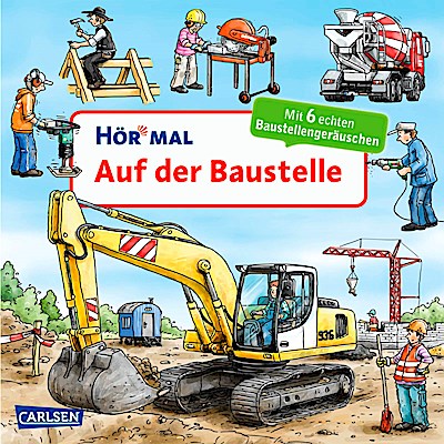 Hör mal (Soundbuch): Auf der Baustelle