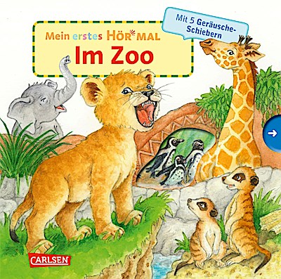 Mein erstes Hör mal (Soundbuch ab 1 Jahr): Im Zoo