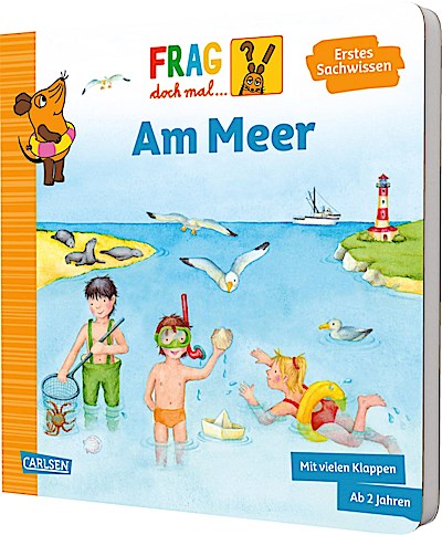 Frag doch mal ... die Maus: Am Meer