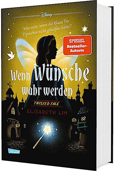 Disney. Twisted Tales: Wenn Wünsche wahr werden