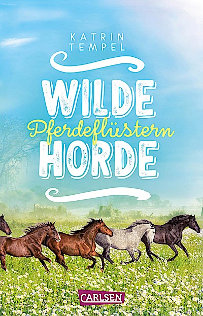 Wilde Horde 2: Pferdeflüstern