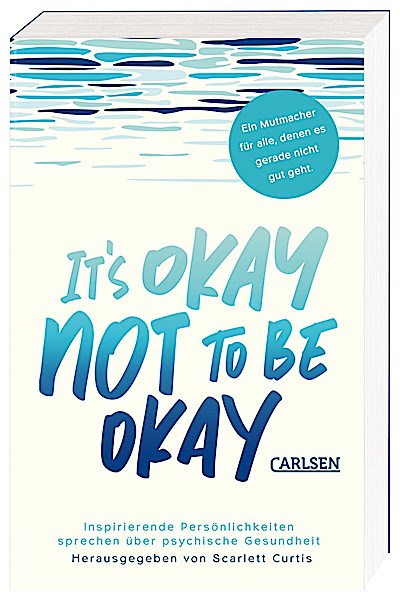 It’s okay not to be okay