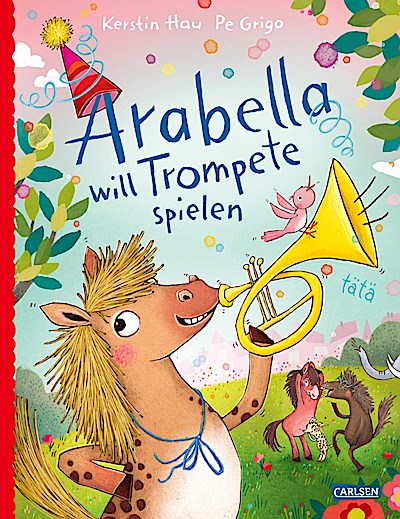Arabella will Trompete spielen