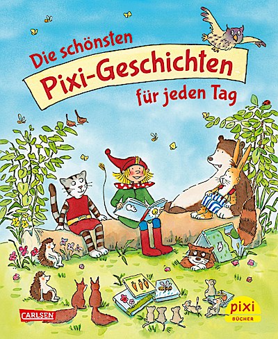 Die schönsten Pixi-Geschichten für jeden Tag