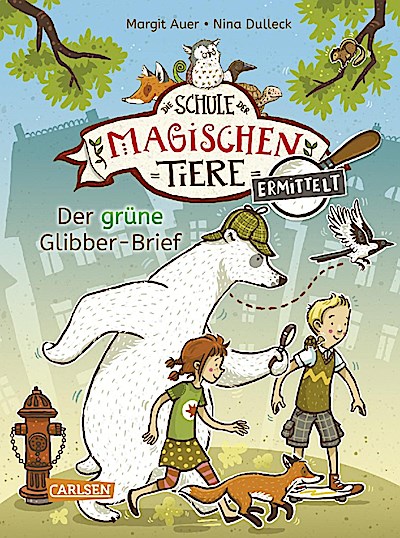 Die Schule der magischen Tiere ermittelt 1: Der grüne Glibber-Brief (Zum Lesenlernen)