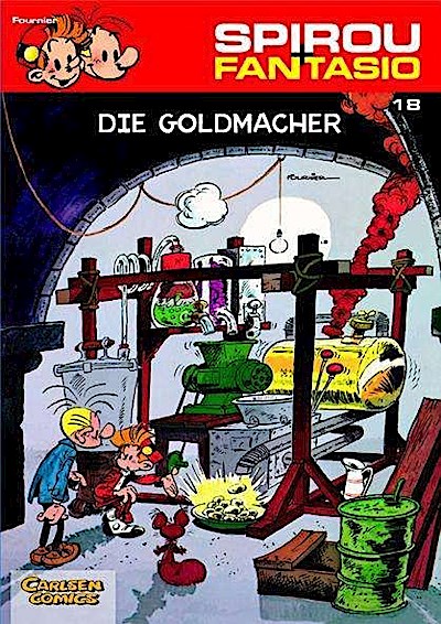 Spirou und Fantasio 18. Die Goldmacher