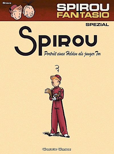 Spirou und Fantasio Spezial 8: Porträt eines Helden als junger Tor