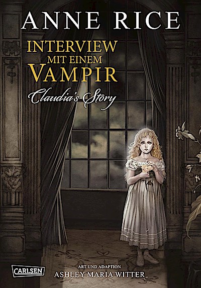 Interview mit einem Vampir - Claudias Story (Neuedition)