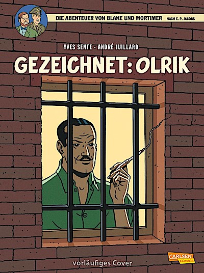 Blake und Mortimer 27: Gezeichnet: Olrik