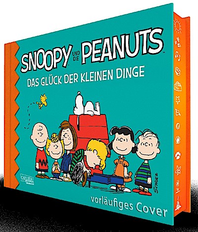 Snoopy und die Peanuts 0: Snoopy und die Peanuts - Das Glück der kleinen Dinge