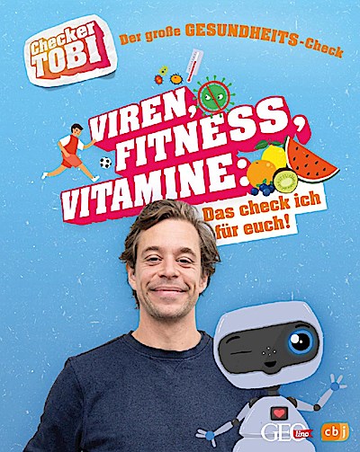Checker Tobi - Der große Gesundheits-Check: Viren, Fitness, Vitamine - Das check ich für euch!