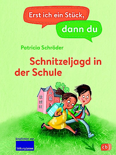 Erst ich ein Stück, dann du - Schnitzeljagd in der Schule