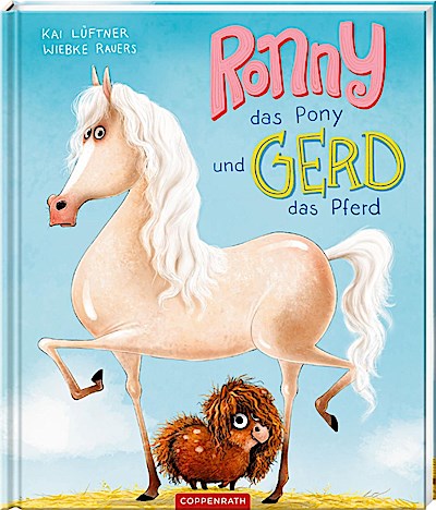 Ronny, das Pony, und Gerd, das Pferd