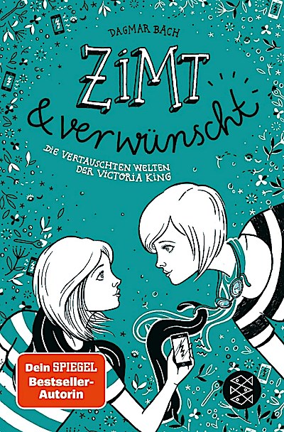 Zimt und verwünscht - Die vertauschten Welten der Victoria King