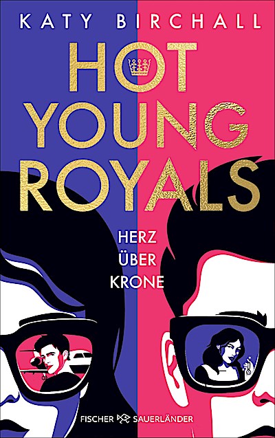 Hot Young Royals - Herz über Krone