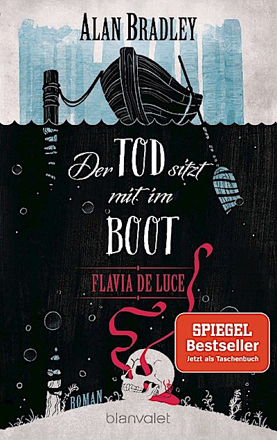 Flavia de Luce 9 - Der Tod sitzt mit im Boot