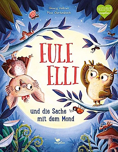 Eule Elli und die Sache mit dem Mond