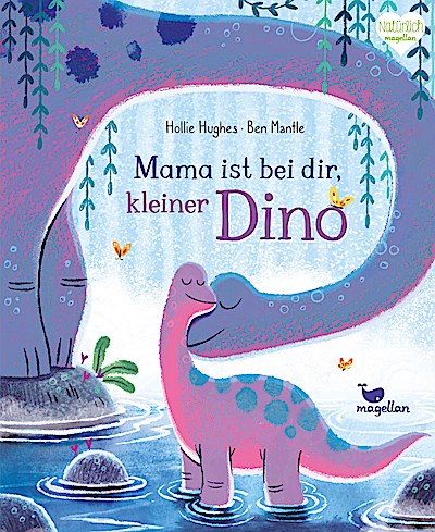 Mama ist bei dir, kleiner Dino